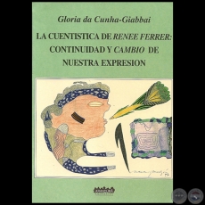 LA CUENTISTICA DE RENE FERRER: CONTINUIDAD Y CAMBIO DE NUESTRA EXPRESIN - Ao 1997
